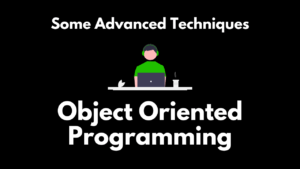 Advanced Technique of Object Oriented Programming